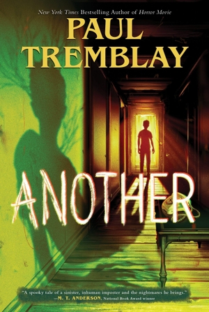 Tremblay, Paul. Another. HarperCollins, 2026.