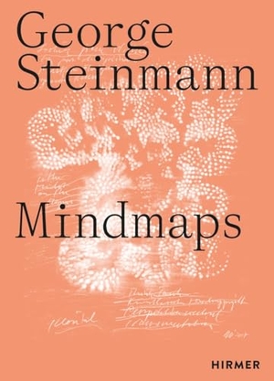 Sperry, Katrin / Isabel Zürcher (Hrsg.). George Steinmann - Mindmaps. Hirmer Verlag GmbH, 2025.