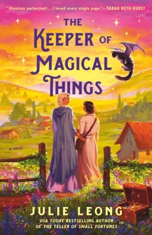 Leong, Julie. The Keeper of Magical Things. Random House, 2025.