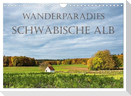 Wanderparadies Schwäbische Alb (Wandkalender 2025 DIN A4 quer), CALVENDO Monatskalender