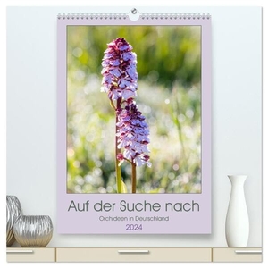 Webeler, Janita. Auf der Suche nach Orchideen in Deutschland (hochwertiger Premium Wandkalender 2024 DIN A2 hoch), Kunstdruck in Hochglanz - Welche Orchideen sind in der eigenen Heimat finden. Calvendo, 2023.