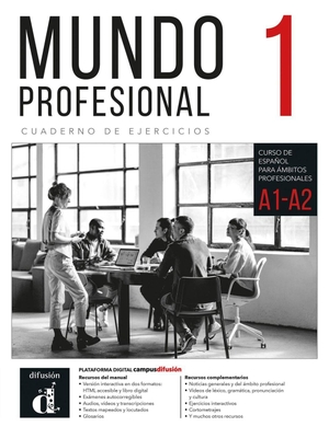 Mundo profesional 1 A1-A2 - Edición híbrida - Español para el trabajo. Cuadeno de ejercicios. Klett Sprachen GmbH, 2026.