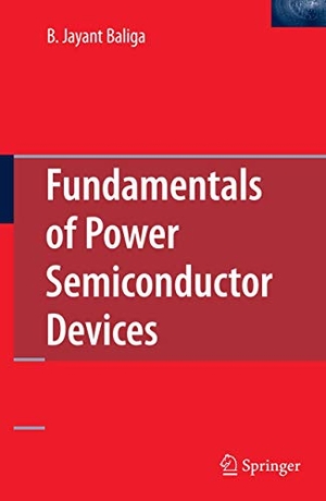Baliga, B. Jayant. Fundamentals of Power Semiconductor Devices. Springer, 2016.