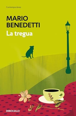 Benedetti, Mario. La Tregua / Truce. Prh Grupo Editorial, 2015.