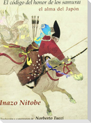 Bushido : el código del honor del samurái, el alma del Japón