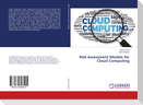 Risk Assessment Models for Cloud Computing