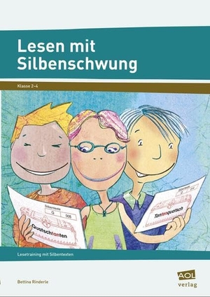 Rinderle, Bettina. Lesen mit Silbenschwung - Lesetraining mit Silbentexten (2. bis 4. Klasse). scolix, 2016.