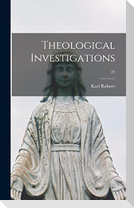 Theological Investigations; 23