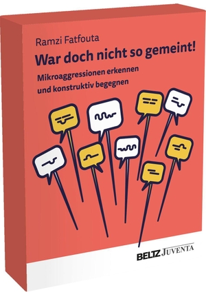Fatfouta, Ramzi. War doch nicht so gemeint?! - Mikroaggressionen erkennen und konstruktiv begegnen. Juventa Verlag GmbH, 2026.