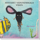 Mystiskt vidunderliga väsen