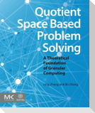 Quotient Space Based Problem Solving