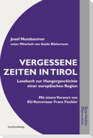 Vergessene Zeiten in Tirol