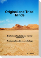 Original and Tribal Minds