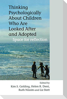 Thinking Psychologically About Children