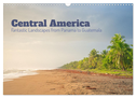 Central America - Fantastic Landscapes from Panama to Guatemala (Wall Calendar 2025 DIN A3 landscape), CALVENDO 12 Month Wall Calendar