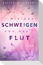 Wie das Schweigen vor der Flut
