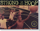 Strong to the Hoop