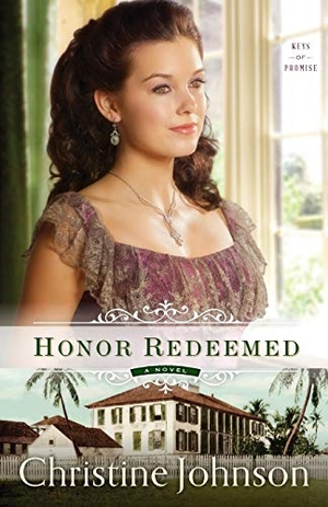Johnson, Christine. Honor Redeemed. Baker Publishing Group, 2016.