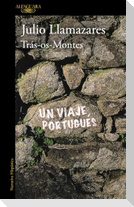 Trás-os-Montes : un viaje portugués