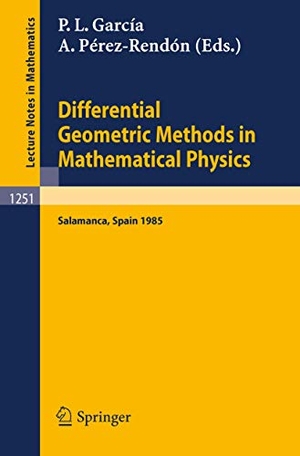 Perez-Rendon, Antonio / Pedro L. Garcia (Hrsg.). Differential Geometric Methods in Mathematical Physics - Proceedings of the 14th International Conference held in Salamanca, Spain, June 24 - 29, 1985. Springer Berlin Heidelberg, 1987.