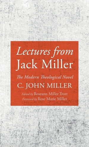 Miller, C. John. Lectures from Jack Miller. Resource Publications, 2023.