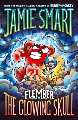 Smart, Jamie. Flember 3 - The Glowing Skull (from the million-selling Jamie Smart, Illustrator of the Year). David Fickling Books IWUK, 2025.
