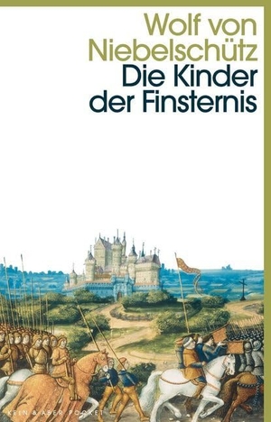 Niebelschütz, Wolf von. Die Kinder der Finsternis. Kein + Aber, 2016.