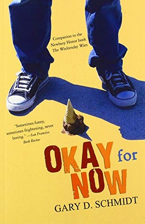Schmidt, Gary D. Okay for Now. Gale, a Cengage Company, 2020.