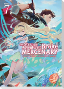 The Strange Adventure of a Broke Mercenary (Light Novel) Vol. 7