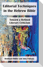 Editorial Techniques in the Hebrew Bible