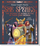 She Speaks: The Women of Norse Myths in Their Own Words