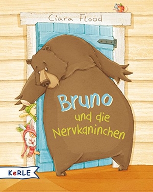 Flood, Ciara. Bruno und die Nervkaninchen. Kerle Verlag, 2015.