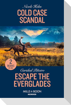 Cold Case Scandal / Escape The Everglades
