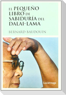 El pequeño libro de sabiduría del Dalai-Lama : 365 pensamientos y meditaciones cotidianas