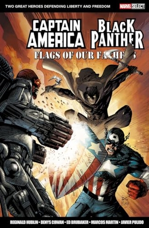Brubaker, Ed / Reginald Hudlin. Marvel Select: Captain America/Black Panther: Flags of Our Fathers. Panini Publishing Ltd, 2026.