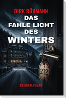 Das fahle Licht des Winters