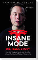 Insane Mode - Die Tesla-Story