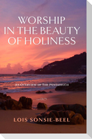 Worship in the Beauty of Holiness
