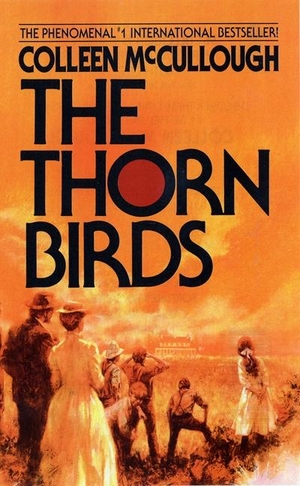 McCullough, Colleen. The Thorn Birds. Harper Collins Publ. USA, 2003.