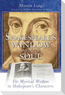 Shakespeare's Window Into the Soul: The Mystical Wisdom in Shakespeare's Characters