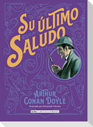 Su Último Saludo