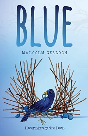 Gerloch, Malcolm. BLUE. Pegasus, 2022.