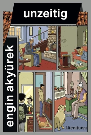 Akyürek, Engin. Unzeitig - Emotionale Kurzgeschichten: Nostalgische Erzählungen über das Leben, die Liebe und die Magie der Zeitlosigkeit. Literaturca Verlag, 2025.