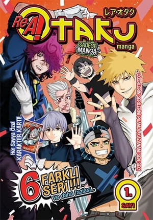 Burak sen, Bekir / Deniz Duru, Engin et al. Rea Otaku Manga 1. Altikirkbes Yayin 645, 2023.