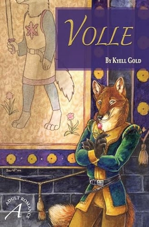 Gold, Kyell. Volle. Sofawolf Press, Inc, 2021.