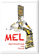 MEL Bodypainting von fru.ch (Wandkalender 2024 DIN A4 hoch), CALVENDO Monatskalender