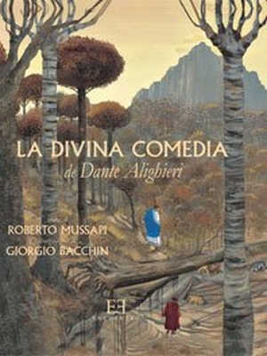 Dante Alighieri. La divina comedia de Dante Alighieri. Ediciones Encuentro, S.A., 2008.