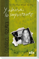 Y ahora, lo importante