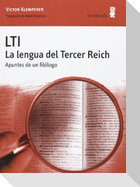 LTI : la lengua del tercer reich. Apuntes de un filólogo