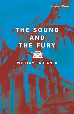 Faulkner, William. The Sound and the Fury. Union Square & Co., 2026.